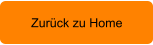Zurück zu Home